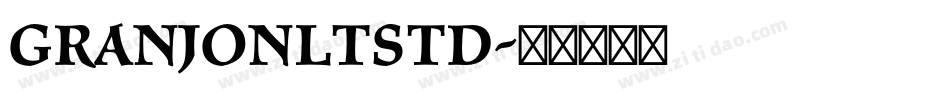 GranjonLTStd字体转换