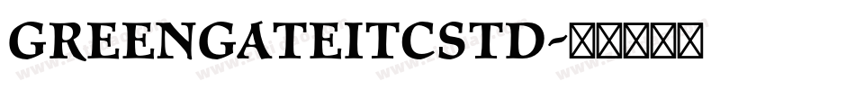 GreengateITCStd字体转换