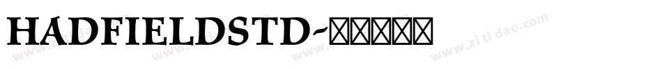 HadfieldStd字体转换