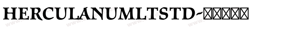 HerculanumLTStd字体转换