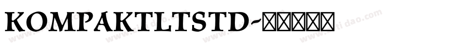 KompaktLTStd字体转换