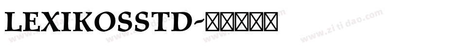 LexikosStd字体转换
