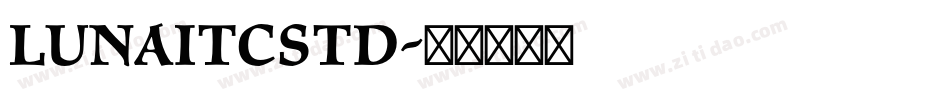LunaITCStd字体转换