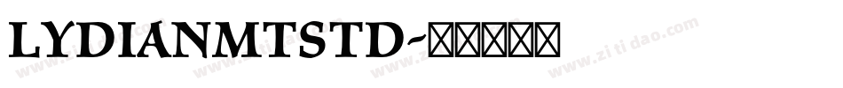 LydianMTStd字体转换