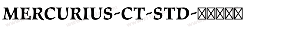 Mercurius-CT-Std字体转换