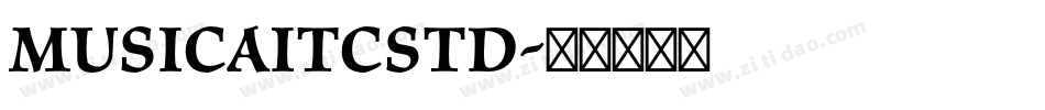 MusicaITCStd字体转换