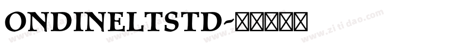 OndineLTStd字体转换