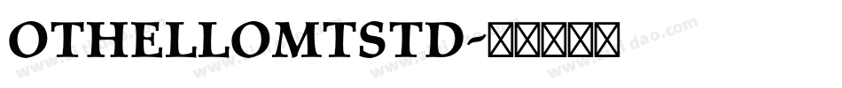 OthelloMTStd字体转换