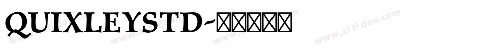 QuixleyStd字体转换