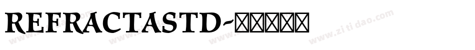 RefractaStd字体转换