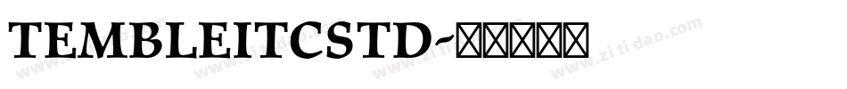 TembleITCStd字体转换