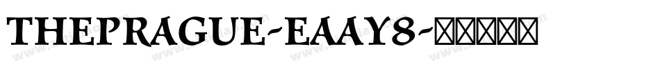 ThePrague-EaaY8字体转换