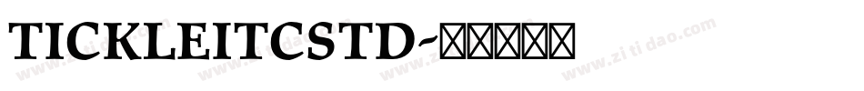 TickleITCStd字体转换