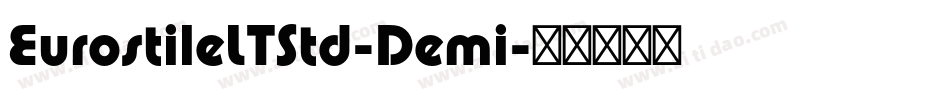 EurostileLTStd-Demi字体转换