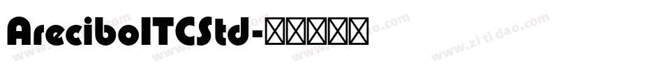 AreciboITCStd字体转换