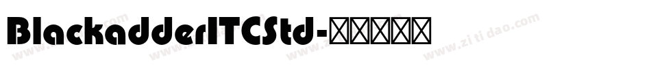 BlackadderITCStd字体转换