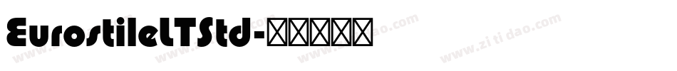 EurostileLTStd字体转换