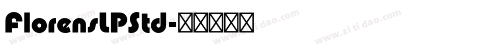 FlorensLPStd字体转换
