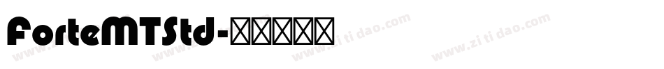 ForteMTStd字体转换