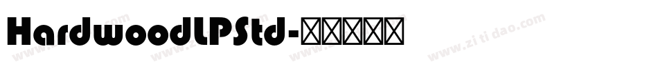 HardwoodLPStd字体转换