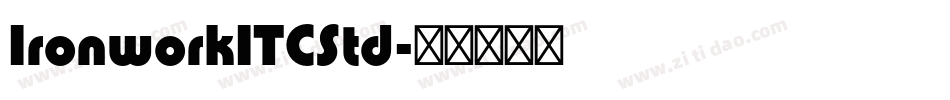 IronworkITCStd字体转换