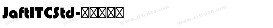 JaftITCStd字体转换