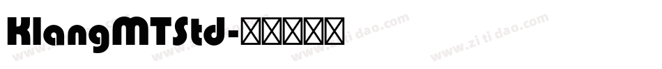 KlangMTStd字体转换