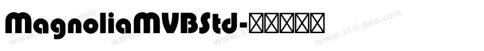MagnoliaMVBStd字体转换