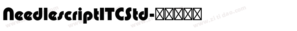 NeedlescriptITCStd字体转换