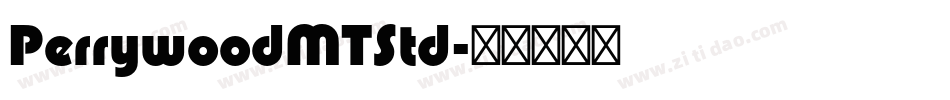 PerrywoodMTStd字体转换
