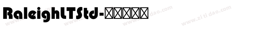 RaleighLTStd字体转换