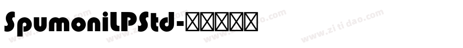SpumoniLPStd字体转换