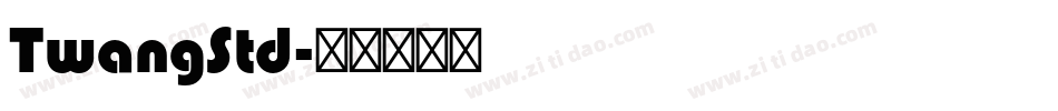 TwangStd字体转换