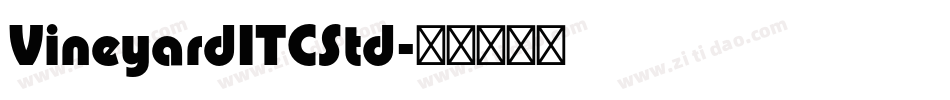 VineyardITCStd字体转换