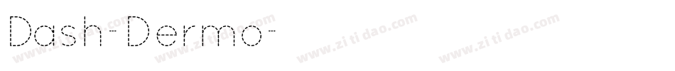 Dash-Dermo字体转换
