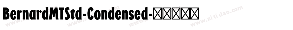 BernardMTStd-Condensed字体转换
