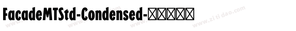 FacadeMTStd-Condensed字体转换
