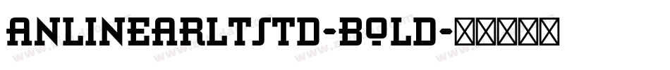 AnlinearLTStd-Bold字体转换