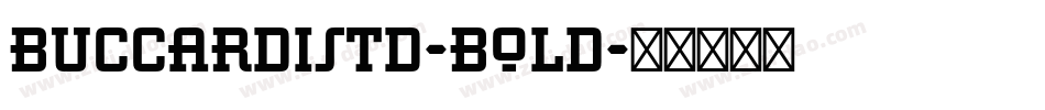 BuccardiStd-Bold字体转换