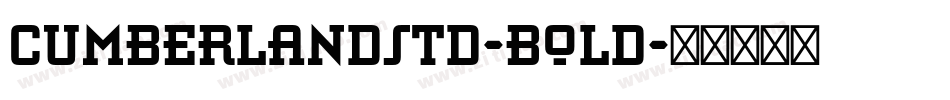 CumberlandStd-Bold字体转换