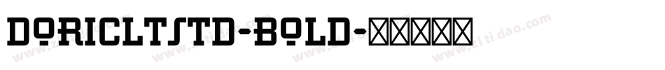 DoricLTStd-Bold字体转换