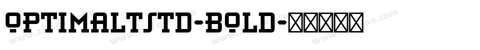 OptimaLTStd-Bold字体转换