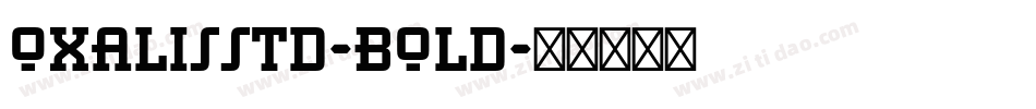 OxalisStd-Bold字体转换