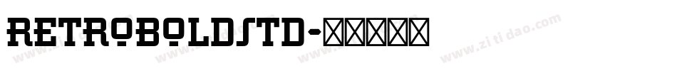 RetroBoldStd字体转换