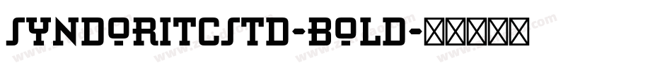 SyndorITCStd-Bold字体转换