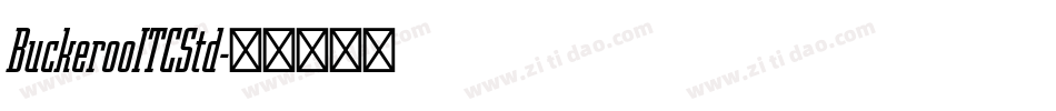 BuckerooITCStd字体转换