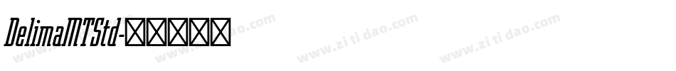 DelimaMTStd字体转换