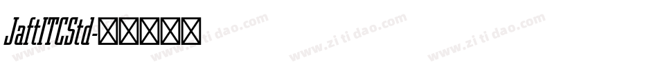 JaftITCStd字体转换