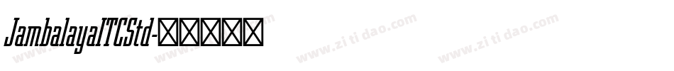 JambalayaITCStd字体转换