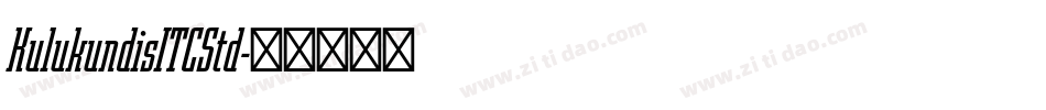 KulukundisITCStd字体转换